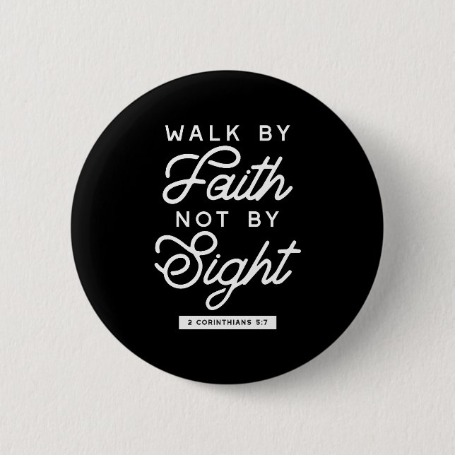 Badge Rond 5 Cm "Marcher par la foi" Bible Verse Typographie Desig (Devant)