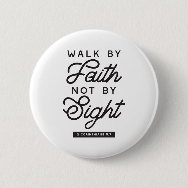 Badge Rond 5 Cm "Marcher par la foi" Bible Verse Typographie Desig (Devant)