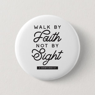 Badge Rond 5 Cm "Marcher par la foi" Bible Verse Typographie Desig