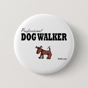 Badge Rond 5 Cm Marcheur professionnel de chien