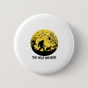 Badge Rond 5 Cm Marcheurs sauvages Bigfoot promenant Bernois Hallo