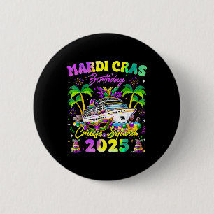 Badge Rond 5 Cm Mardi Gras Anniversaire Croisière Escouade Famille