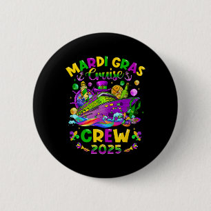 Badge Rond 5 Cm Mardi Gras Cruise Crew 2025 Famille Correspondant