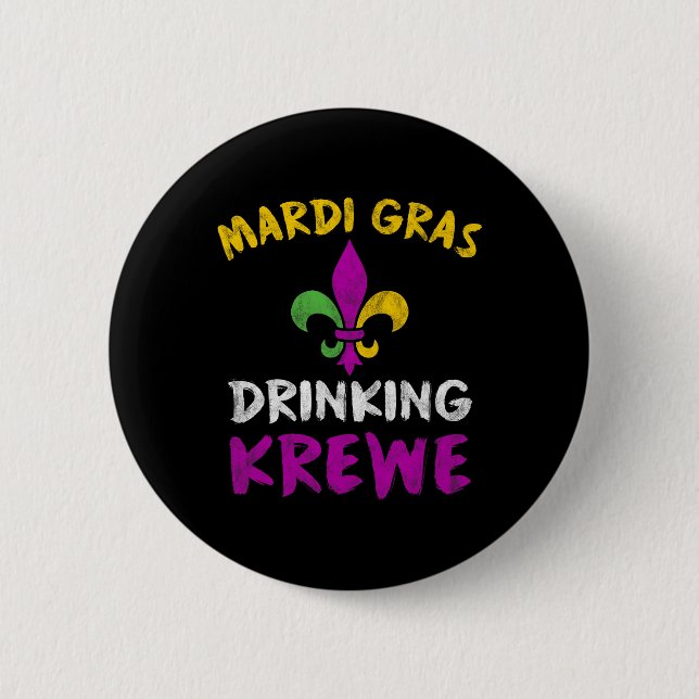 Badge Rond 5 Cm Mardi Gras Drinking Krewe Shirt Group Squad New Or (Devant)