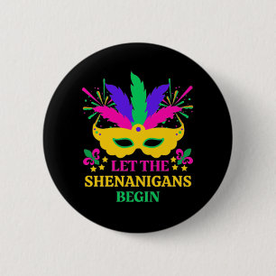 Badge Rond 5 Cm Mardi Gras Festival Laisser Les Shenganins Commenc