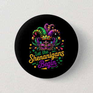 Badge Rond 5 Cm Mardi Gras Laisser Les Shenanigans Commencer Les H