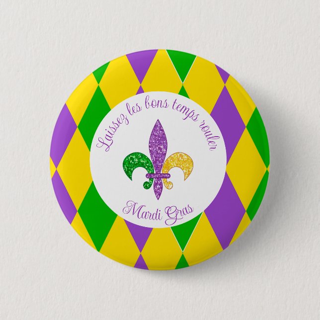 Badge Rond 5 Cm Mardi Gras ! Laissez le bon temps tourner (Devant)