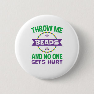 Badge Rond 5 Cm Mardi Gras Me Jette Des Perles Personne N'Est Mal
