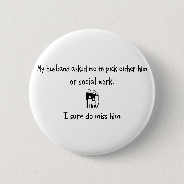 Badge Rond 5 Cm Mari de sélection ou travail social (Devant)
