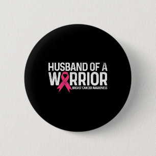 Badge Rond 5 Cm Mari D'Un Guerrier Cancer Du Sein Chemise Rose Rib