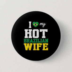 Badge Rond 5 Cm Mari J'Aime Ma Femme Brésilienne Chaude Mariée Jou