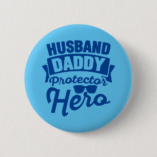 Badge Rond 5 Cm Mari. Papa. Protecteur. Hero.