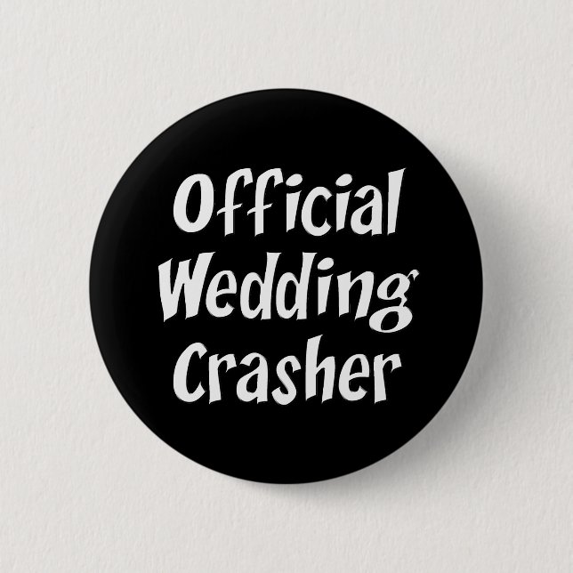 Badge Rond 5 Cm Mariage Crasher (Devant)