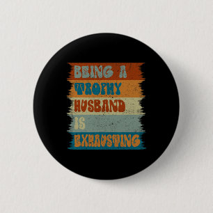 Badge Rond 5 Cm Mariage d'une femme mariée Humour mari de pères he