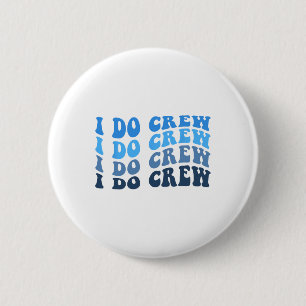 Badge Rond 5 Cm Marié et je fais l'équipage pour la mariée de mari