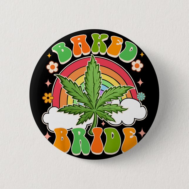 Badge Rond 5 Cm Mariée à Devenir Amante de Weed Mariée Bachelorett (Devant)