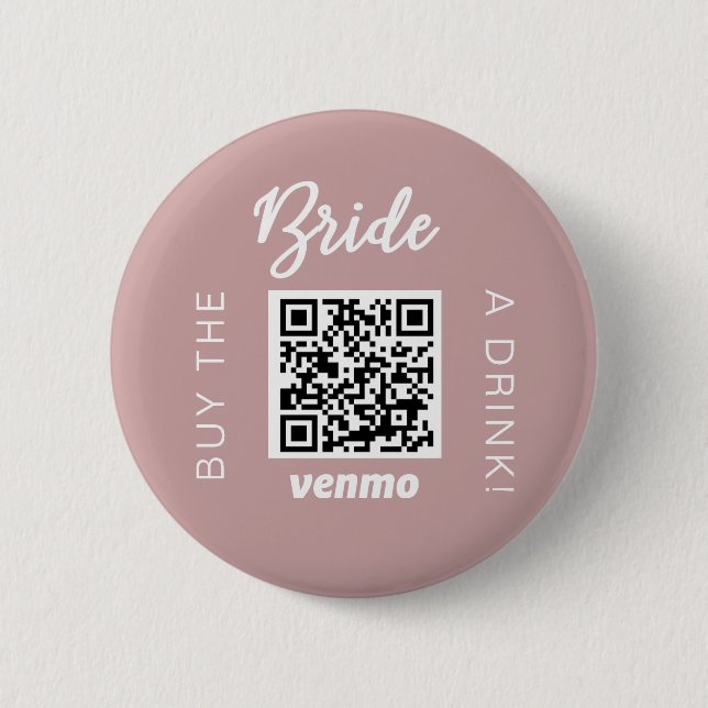 Badge Rond 5 Cm Mariée Acheter Un Verre Avec Code QR Venmo Bouton  (Devant)