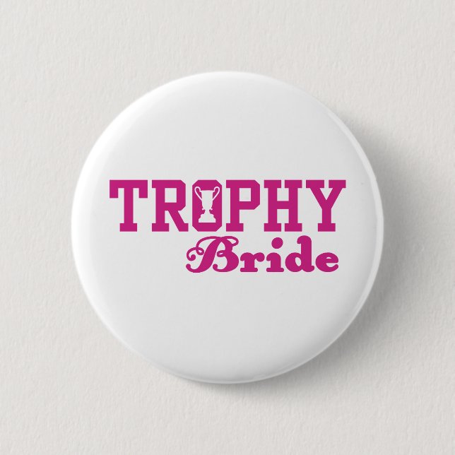 Badge Rond 5 Cm Mariée de trophée (Devant)