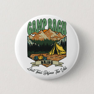 Badge Rond 5 Cm Mariée Rétro Camp Bach Fête Camping Enterrement de