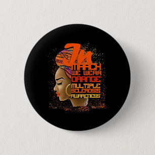 Badge Rond 5 Cm Mars Nous Portons Orange Sclérose Multiple Afro Bl