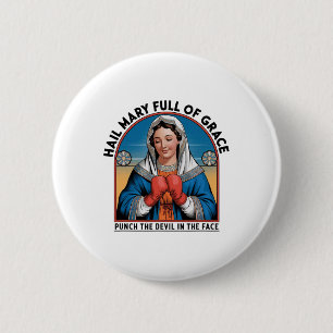 Badge Rond 5 Cm Mary Religieux Boxe Tee Drôle Chrétien Punch Le