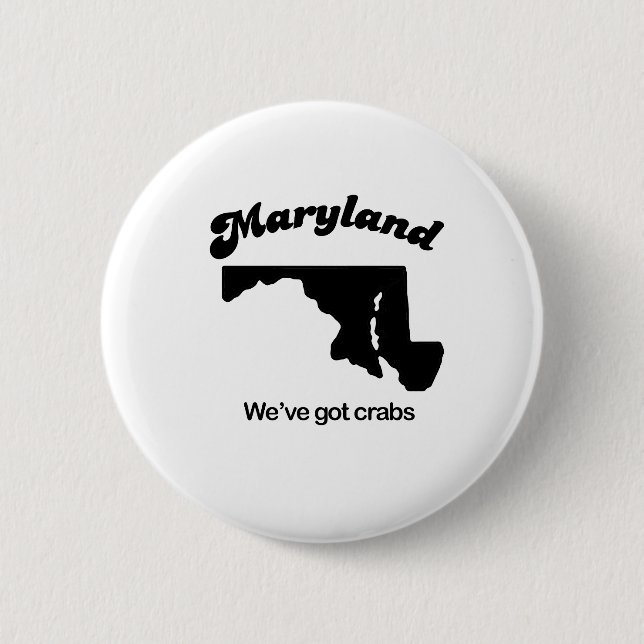 Badge Rond 5 Cm Maryland Motto - Nous avons des crabes (Devant)