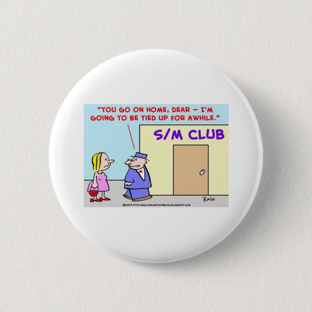 Badge Rond 5 Cm Masochisme de sadisme de S/M attaché (Devant)