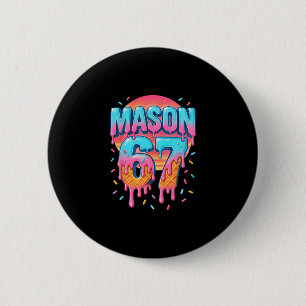 Badge Rond 5 Cm Mason 67 Mème Crème Glacée Vendre Dégoulinade 6 7