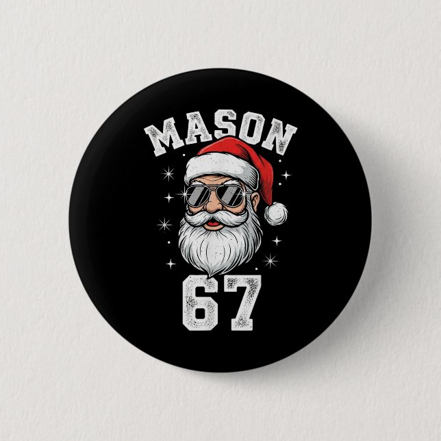 Badge Rond 5 Cm Mason 67 Santa Noël Cool Six Sept Meme  (Devant)
