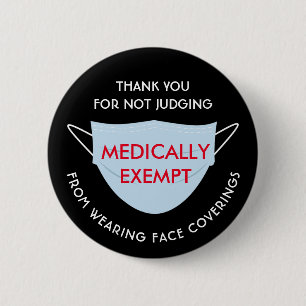 Badge Rond 5 Cm Masque Visage médicalement exempté