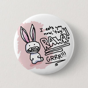Badge Rond 5 Cm Mastication bruyante mauvaise de lapin