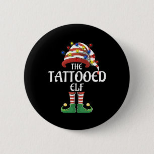 Badge Rond 5 Cm Matching Family Group I'm The Tattoed Elf Christm