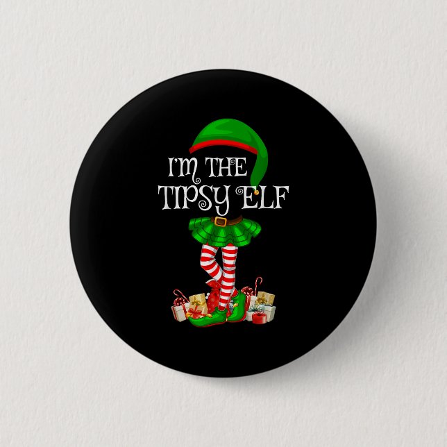 Badge Rond 5 Cm Matching Family Group I'm The Tipsy Elf Christmas  (Devant)
