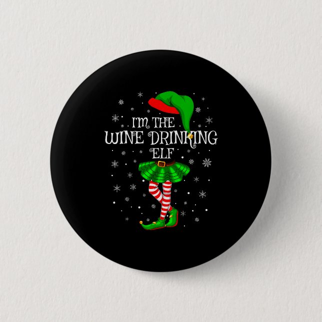 Badge Rond 5 Cm Matching Family Group I'm The Wine Drinking Elf Ch (Devant)