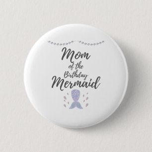 Badge Rond 5 Cm Matching Mermaid Anniversaire Mermamie maman de Me