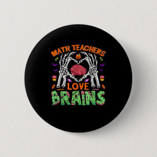Badge Rond 5 Cm Math Cerveau Coeur Squelette Main Zombie Halloween