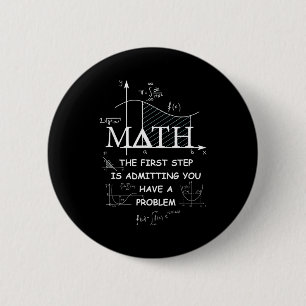 Badge Rond 5 Cm Math La première étape est d'admettre que vous ave