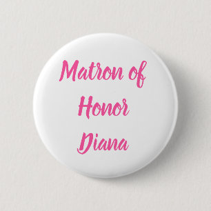 Badge Rond 5 Cm Matron d'honneur rose Nom personnalisé Cadeaux Mar