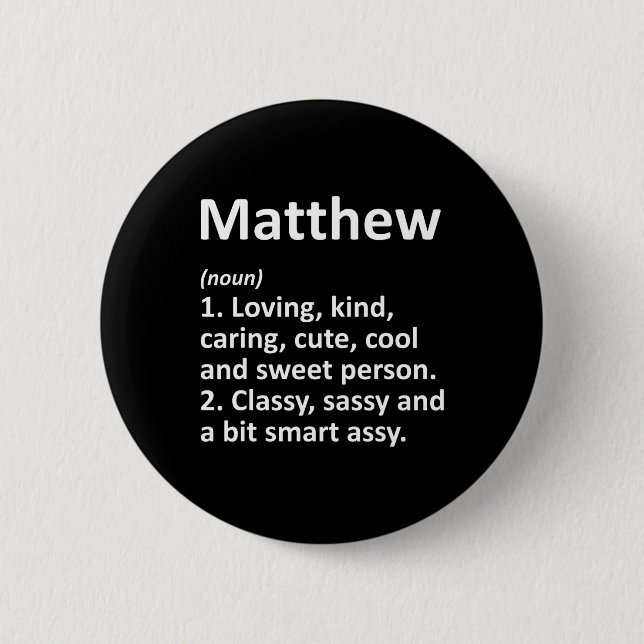 Badge Rond 5 Cm Matthew Definition Personalized Name Funny Birthda (Devant)