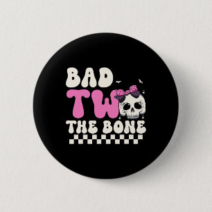 Badge Rond 5 Cm Mauvais Deux L'Os 2e Anniversaire Filles Éffrayant