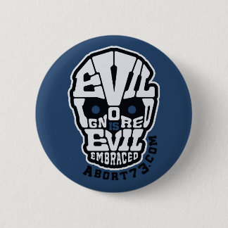 Badge Rond 5 Cm Mauvais ignoré est mal embrassé/Abort73.com