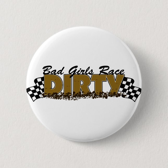 Badge Rond 5 Cm Mauvaise course de filles sale (Devant)