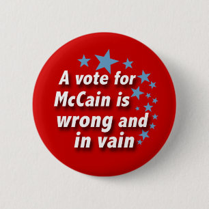 Badge Rond 5 Cm McCain est un vain bouton politique