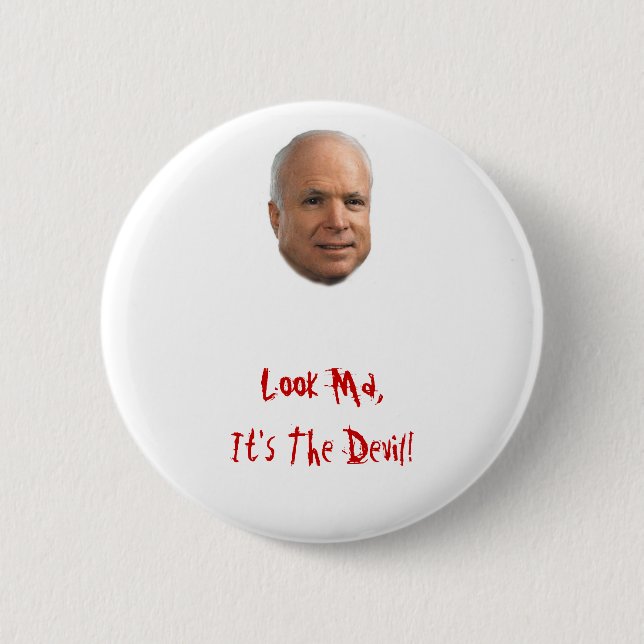 Badge Rond 5 Cm McCain, le regard mA, c'est le diable ! (Devant)