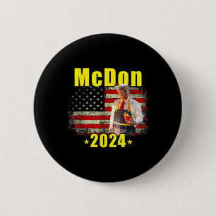Badge Rond 5 Cm Mcdon 2024 Drôle Donald Trump Cuisine française de