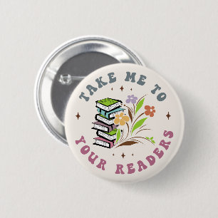 Badge Rond 5 Cm Me conduire à vos lecteurs - Livres de bibliothèqu