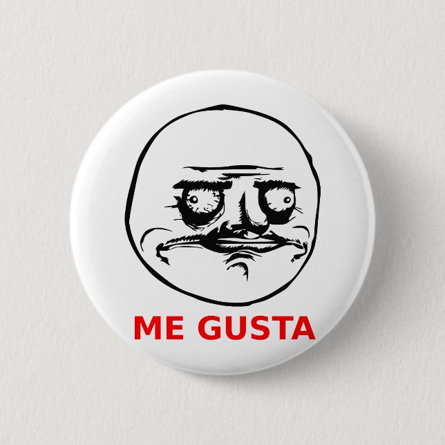 Badge Rond 5 Cm Me Gusta Face avec texte (Devant)