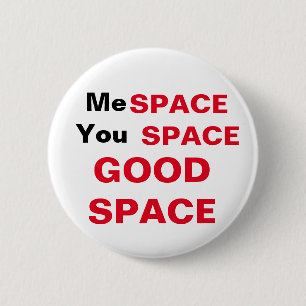 Badge Rond 5 Cm Me Space, You Space, GOOD SPACE