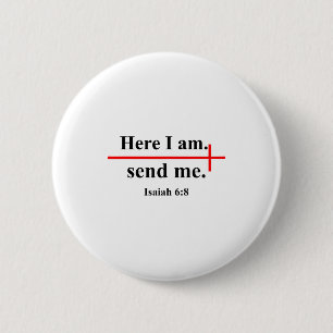 Badge Rond 5 Cm Me voici, envoie-moi Ésaïe 6:8 Verset biblique Chr