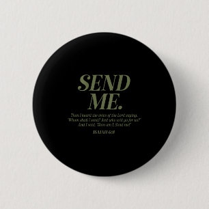 Badge Rond 5 Cm Me voici, envoie-moi Esaïe 6_8 Verset de la Bible